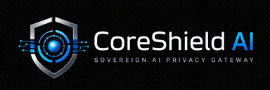 CoreShield AI — Sovereign AI Privacy Gateway